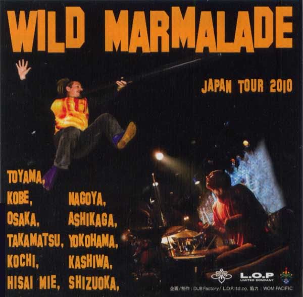  6/20(Sun)WILD MARMALADEJAPAN TOUR 2010 at MAX FREEMAN