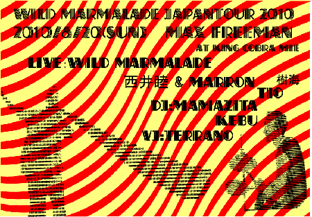 6/20(Sun)WILD MARMALADEWM JAPAN TOUR 2010