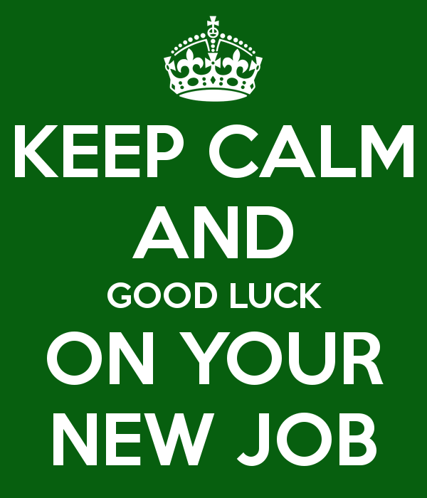  photo keep-calm-and-good-luck-on-your-new-job-3_zpsf94fd9a3.png